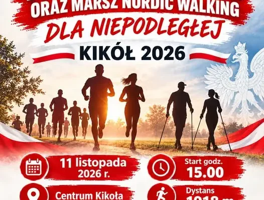 VIII Kikolski Bieg i Marsz Nordic Walking dla Niepodległej – 11 listopada 2026