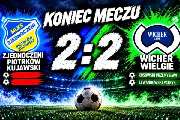 Wicher Wielgie remisuje 2:2 z Zjednoczonymi Piotrków Kujawski w dramatycznych okolicznościach