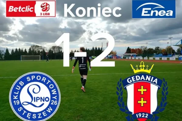KS Lipno Stęszew przegrywa z Gedanią 1922 Gdańsk 1:2